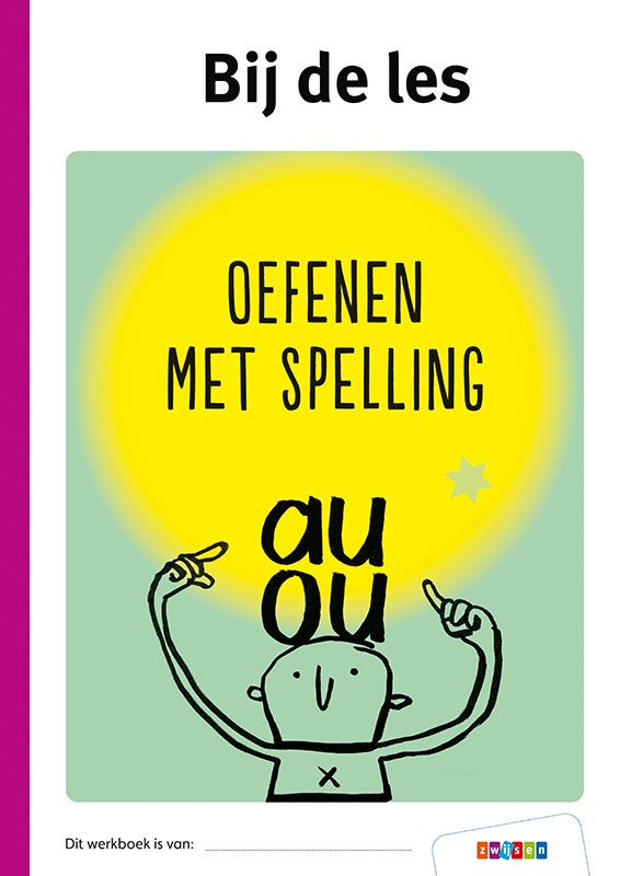 Bij de les - Oefenen met spelling - M4 - E4 (los exemplaar)