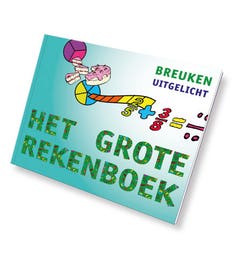 Het Grote Rekenboek Uitgelicht - Breuken
