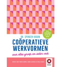 Coöperatieve Werkvormen voor elke groep en ieder vak