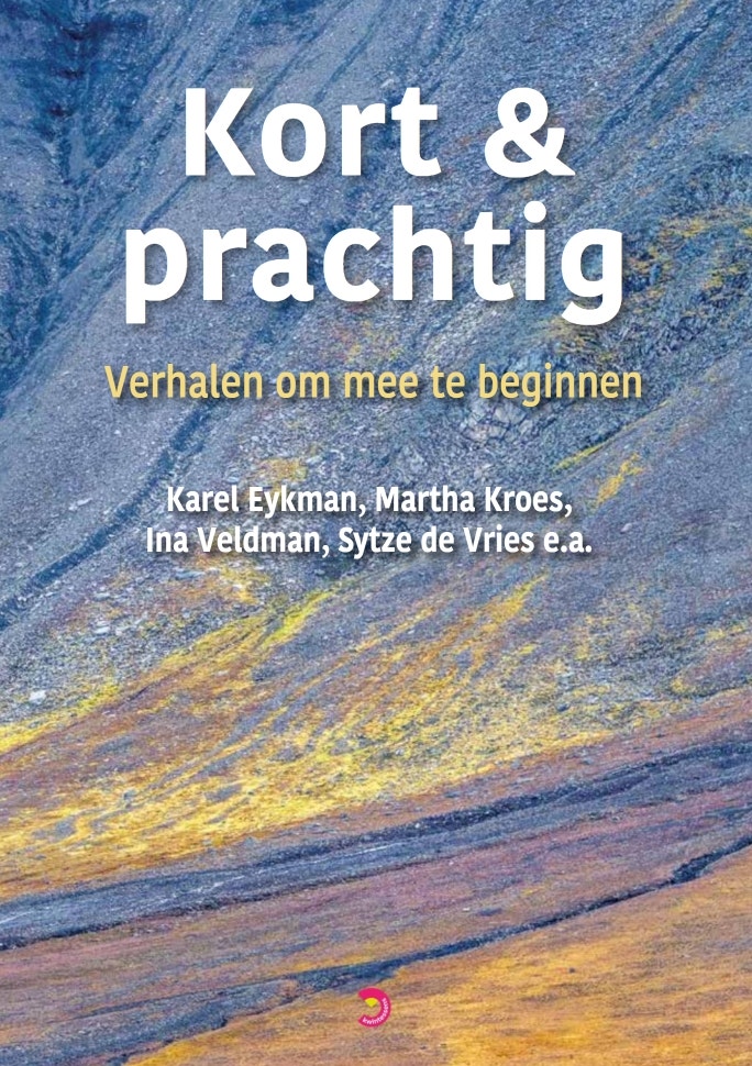 Kort & prachtig - Verhalen om mee te beginnen