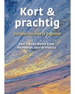 Kort & prachtig - Verhalen om mee te beginnen