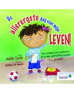 De allerergste dag van mijn leven!