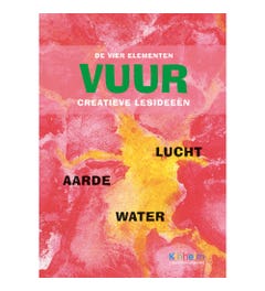 De Vier Elementen - Vuur - Creatieve Lesideeën
