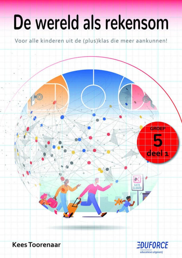 De wereld als rekensom | Groep 5 | Deel 1 | Werkboek (los exemplaar)