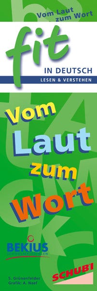 Fit in Deutsch - Lesen und Verstehen - Vom Laut zum Wort