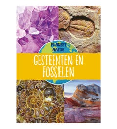 Gesteente en fossielen - Planeet Aarde