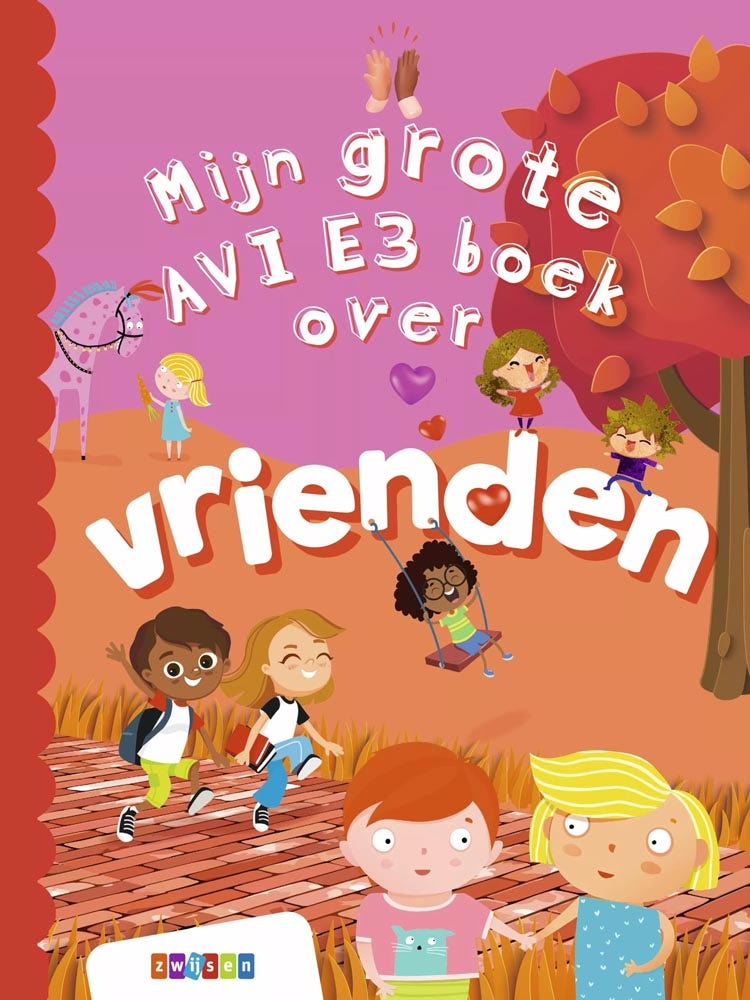 Grote AVI-boeken | Mijn grote AVI E3 boek over vrienden