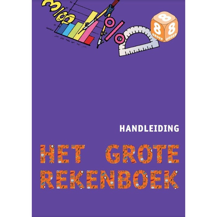 Het Grote Rekenboek - docentenhandleiding groep 8. 44 pagina-s