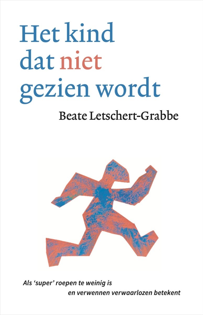 Het kind dat niet gezien wordt