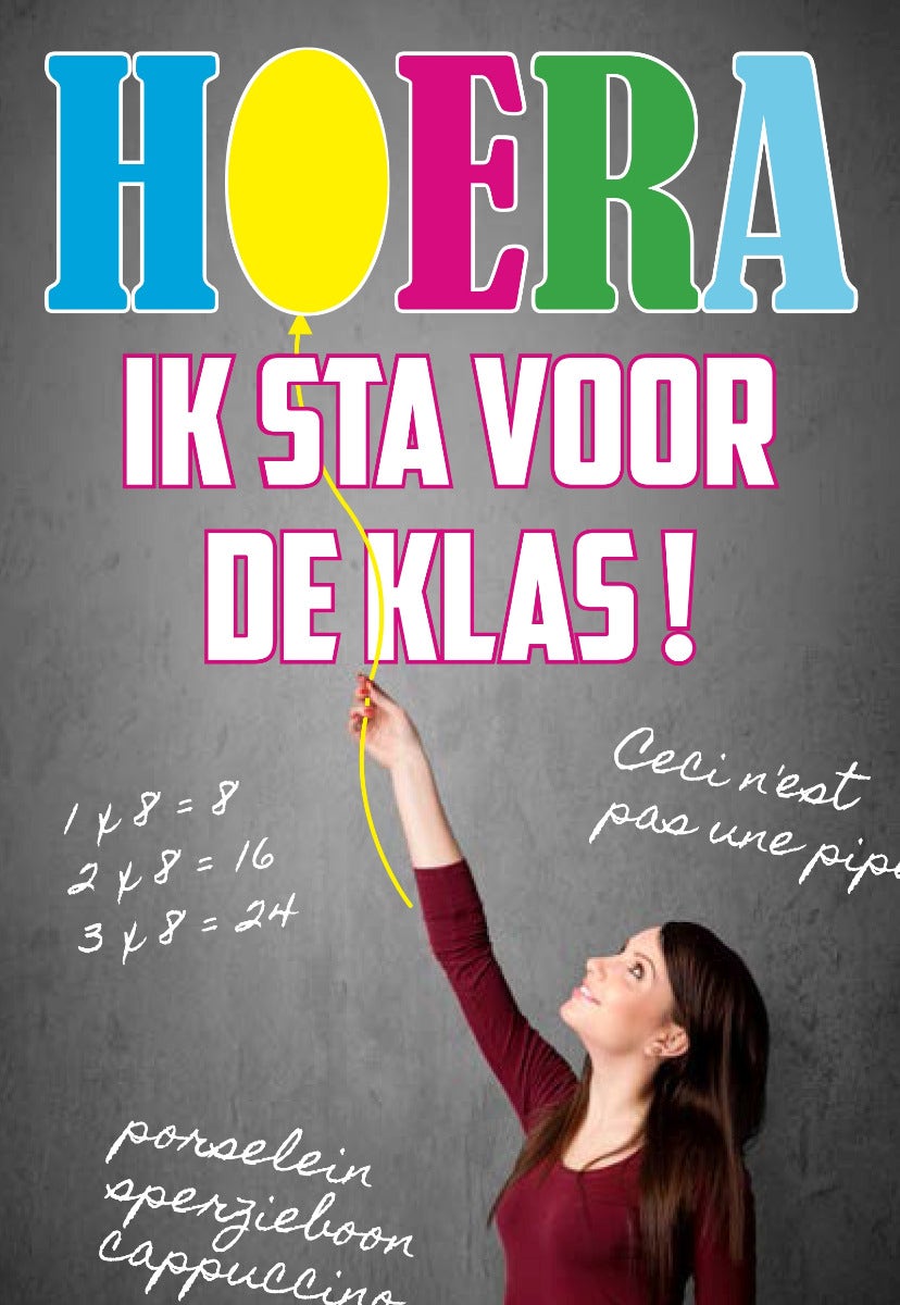 Hoera ik sta voor de klas! - cover