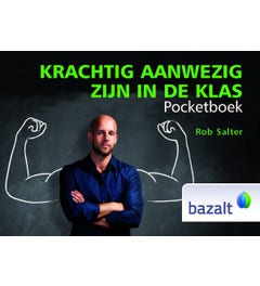 Krachtig aanwezig zijn in de klas Pocketboek