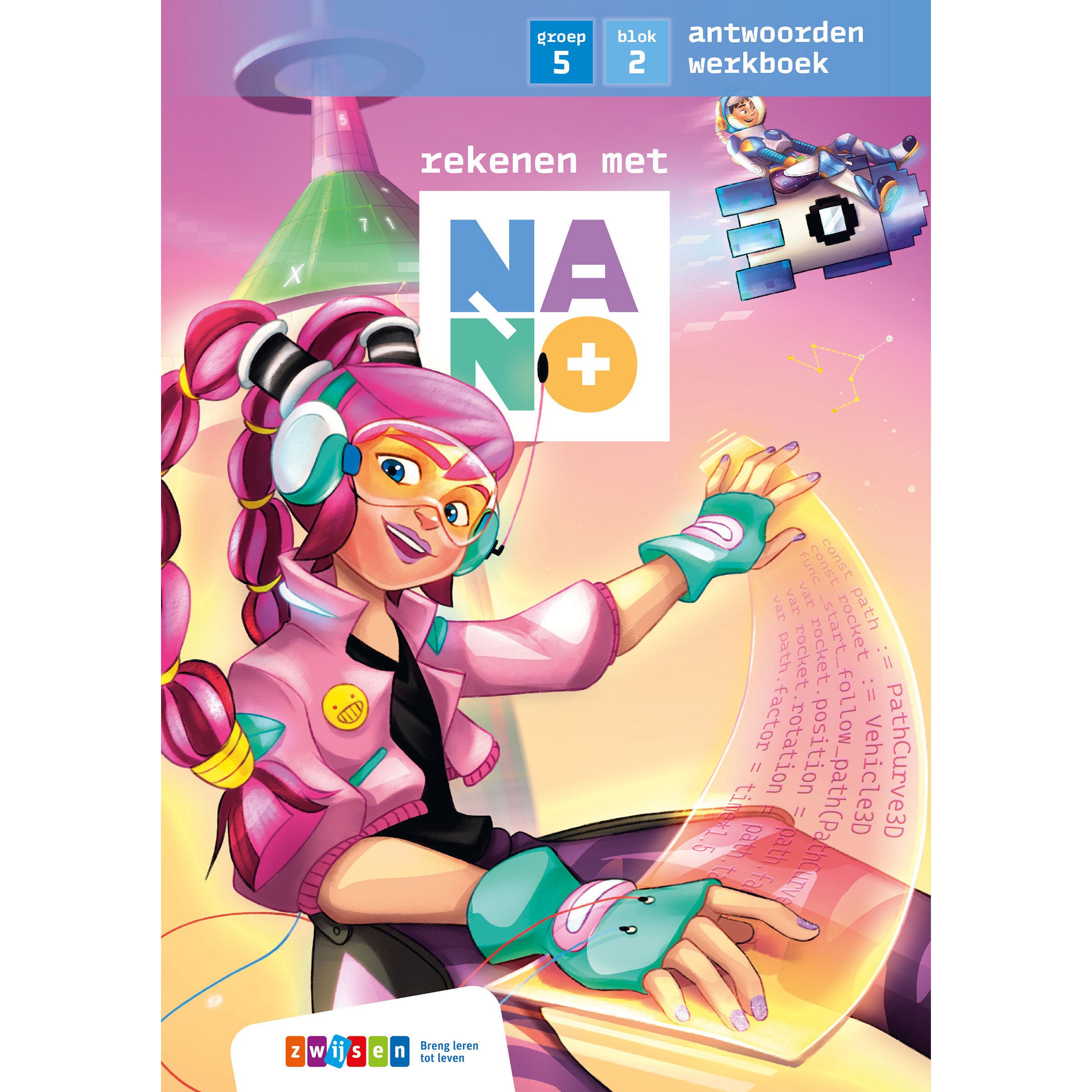 Nano | Groep 5 | Antwoordenboek | Blok 2