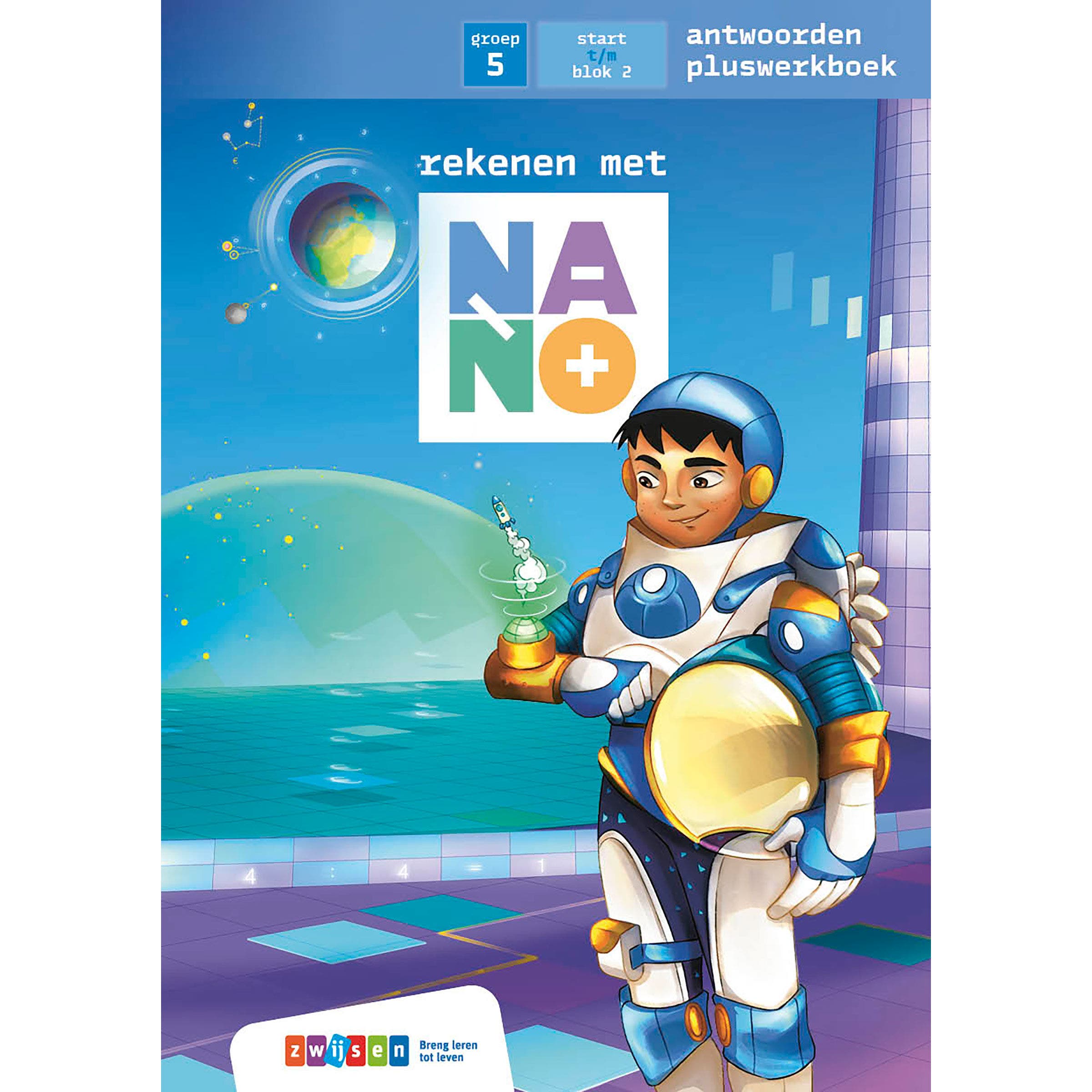 Nano | Groep 5 | Antwoordenboek | Plus deel 1