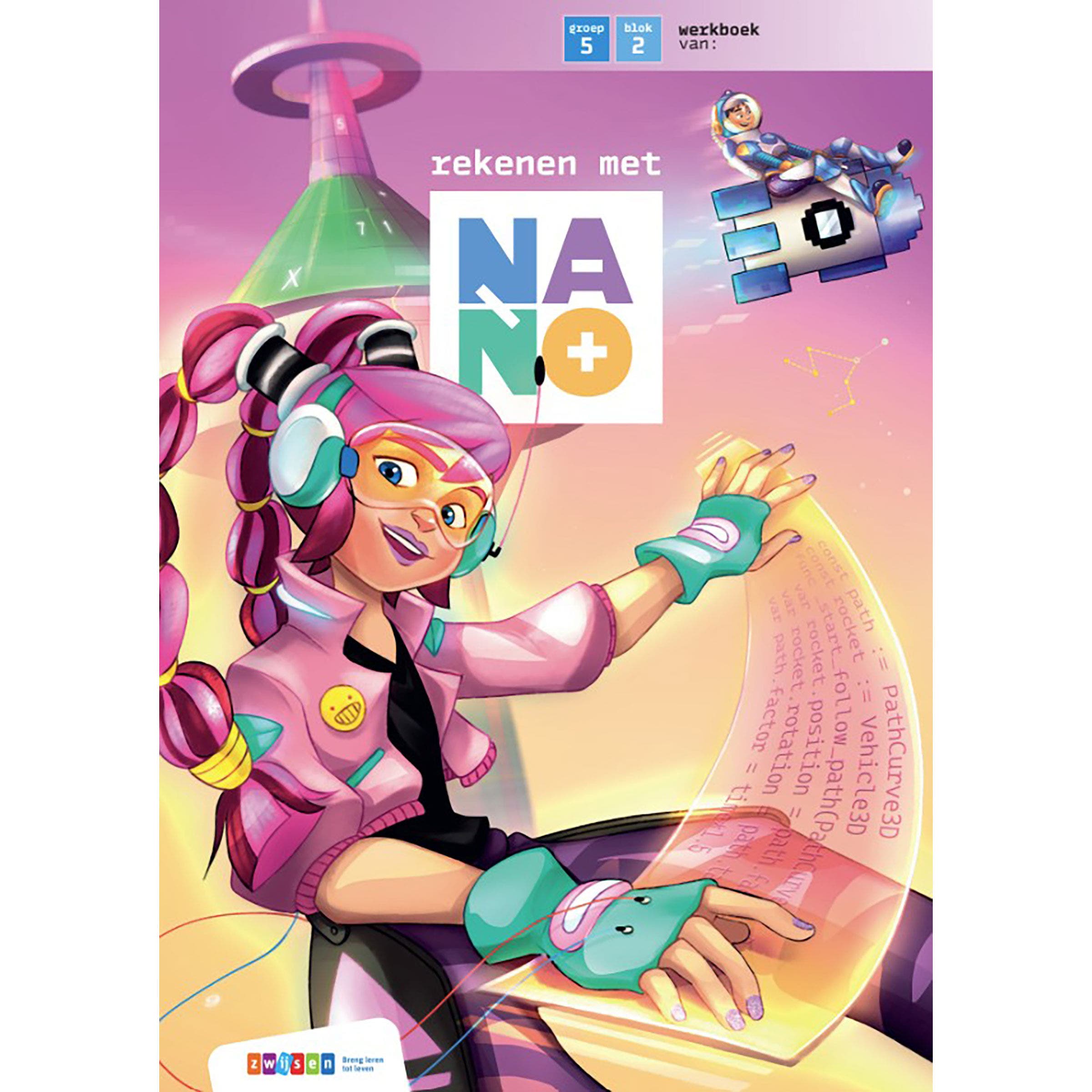 Nano | Groep 5 | Werkboek | Blok 2