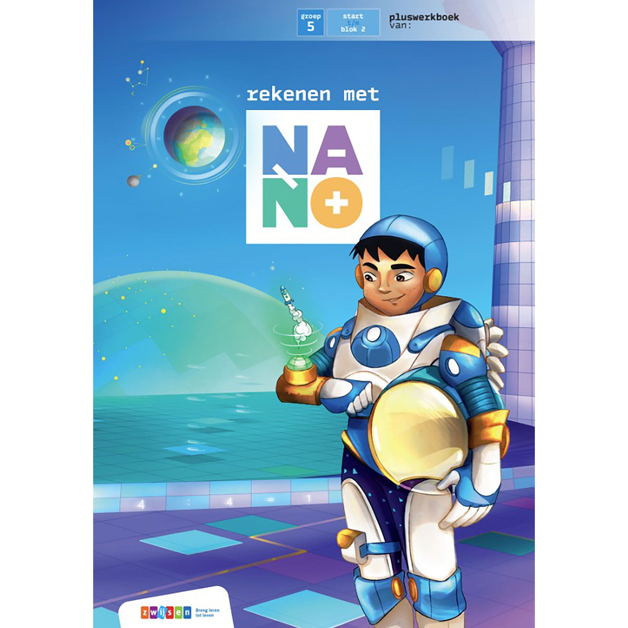 Nano | Groep 5 | Werkboek | Plus deel 1