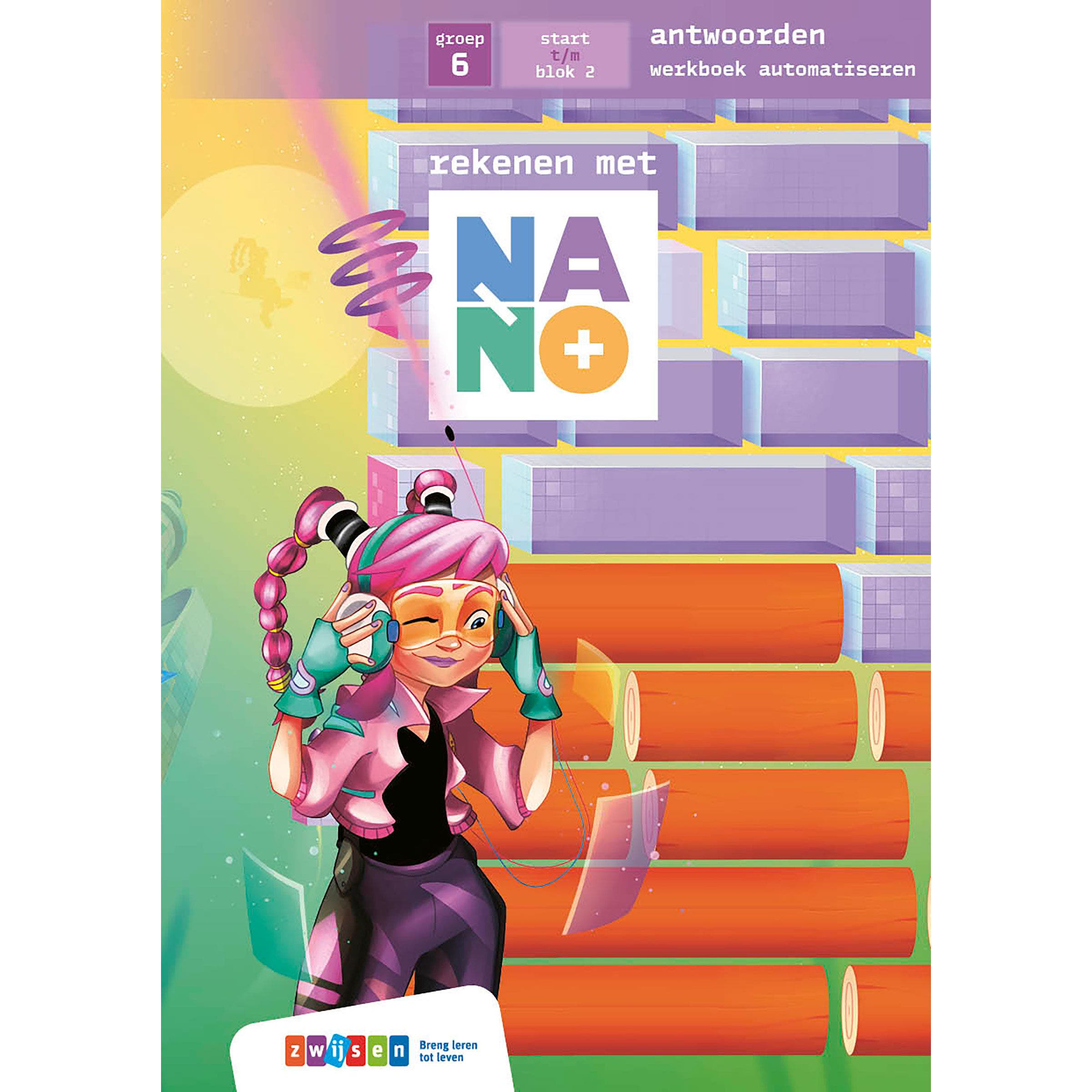 Nano | Groep 6 | Antwoordenboek | Automatiseren deel 1