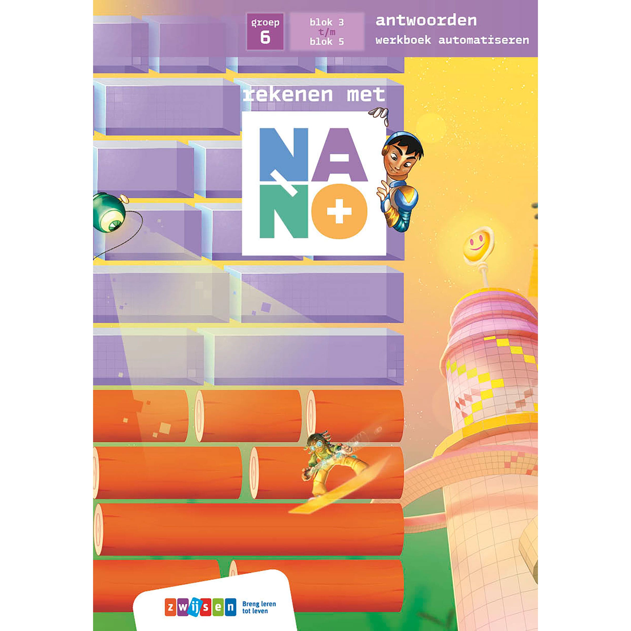 Nano | Groep 6 | Antwoordenboek | Automatiseren deel 2