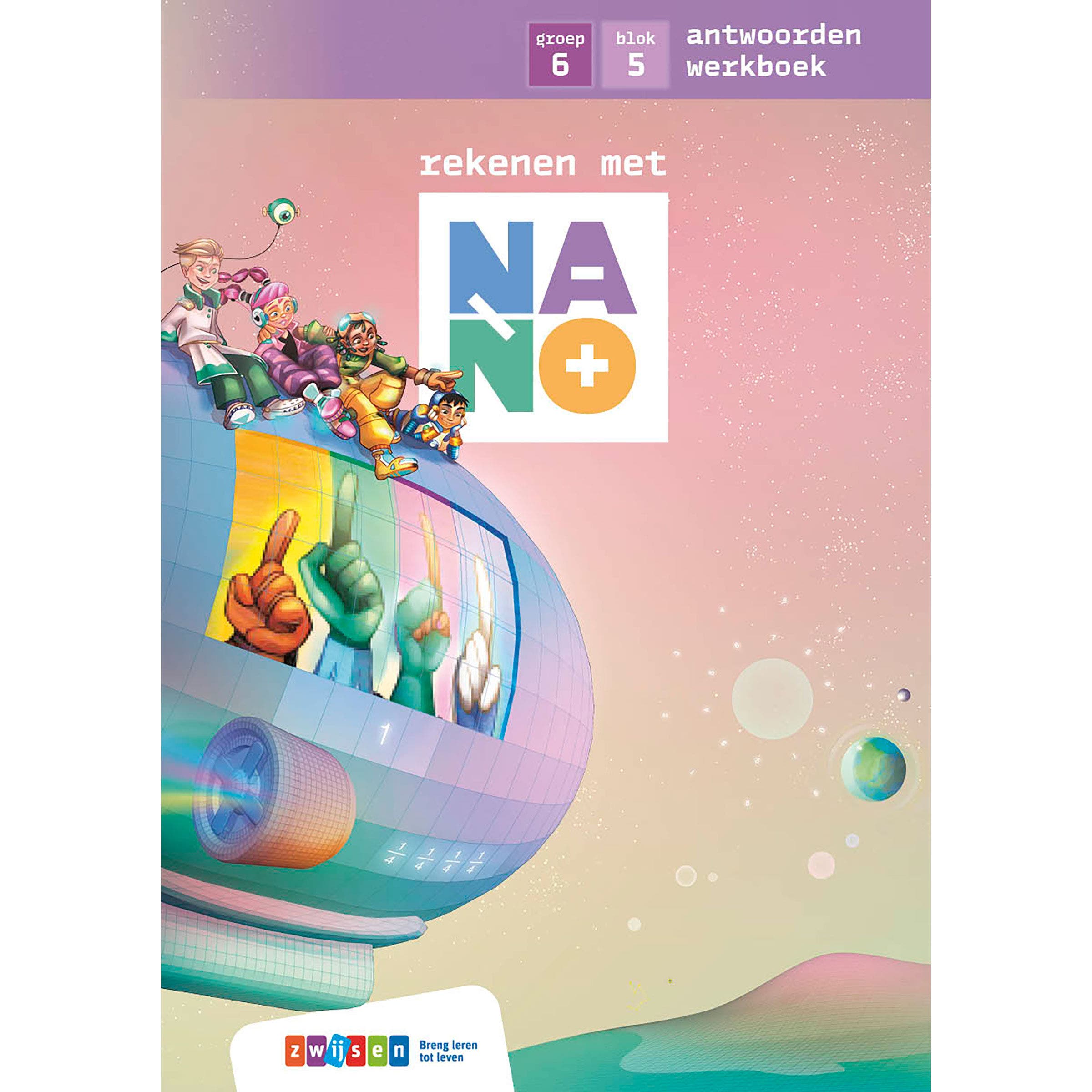 Nano | Groep 6 | Antwoordenboek | Blok 5