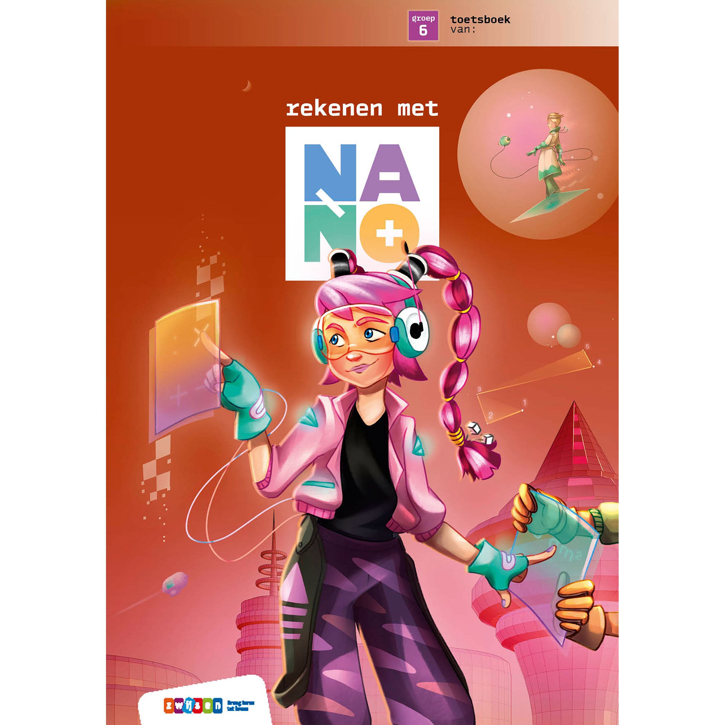 Nano | Groep 6 | Toetsboek