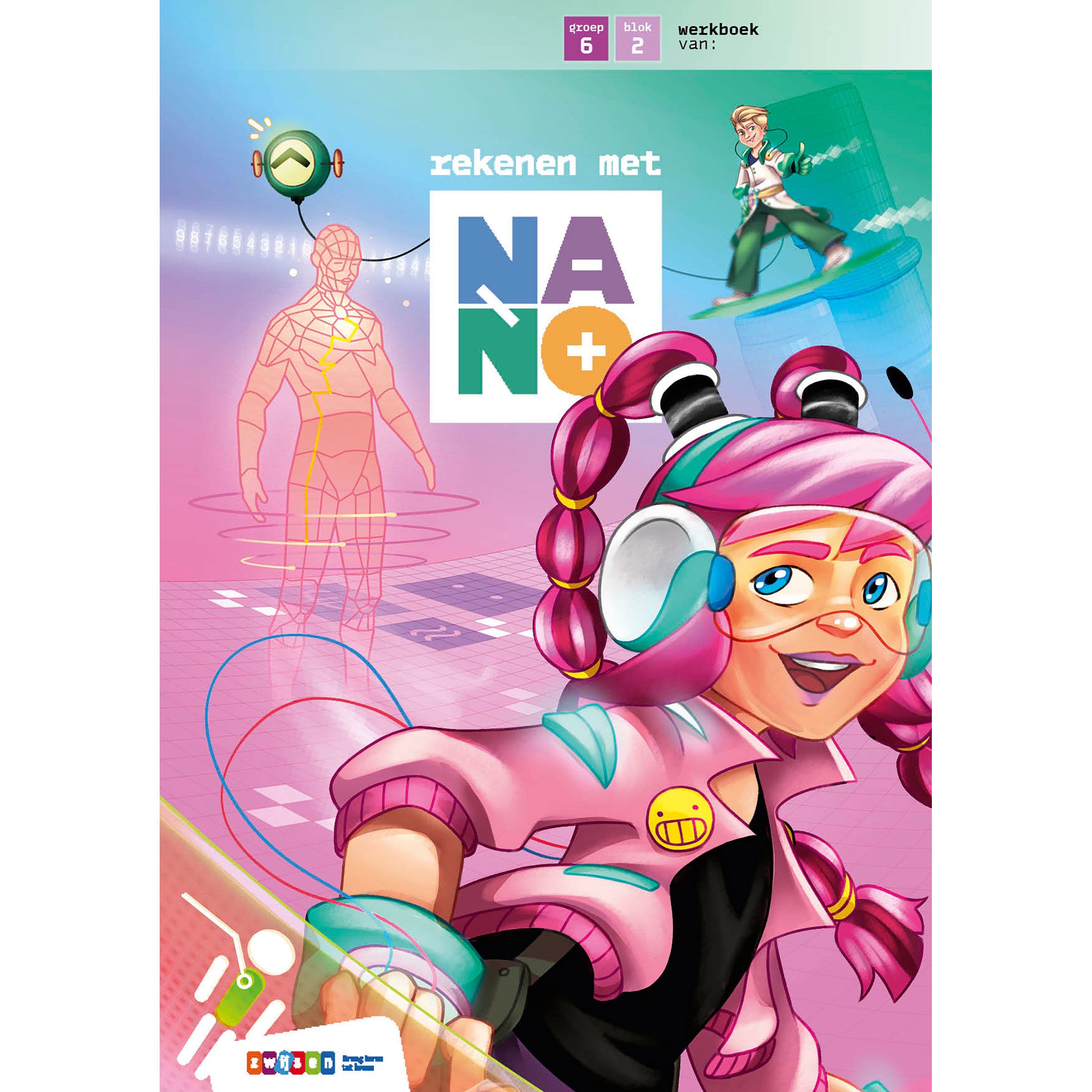Nano | Groep 6 | Werkboek | Blok 2