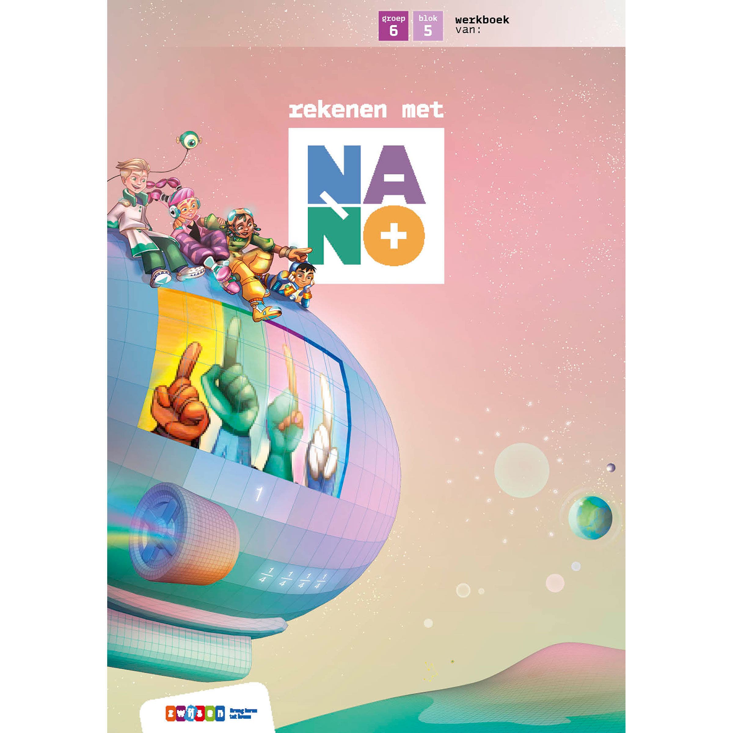 Nano | Groep 6 | Werkboek | Blok 5