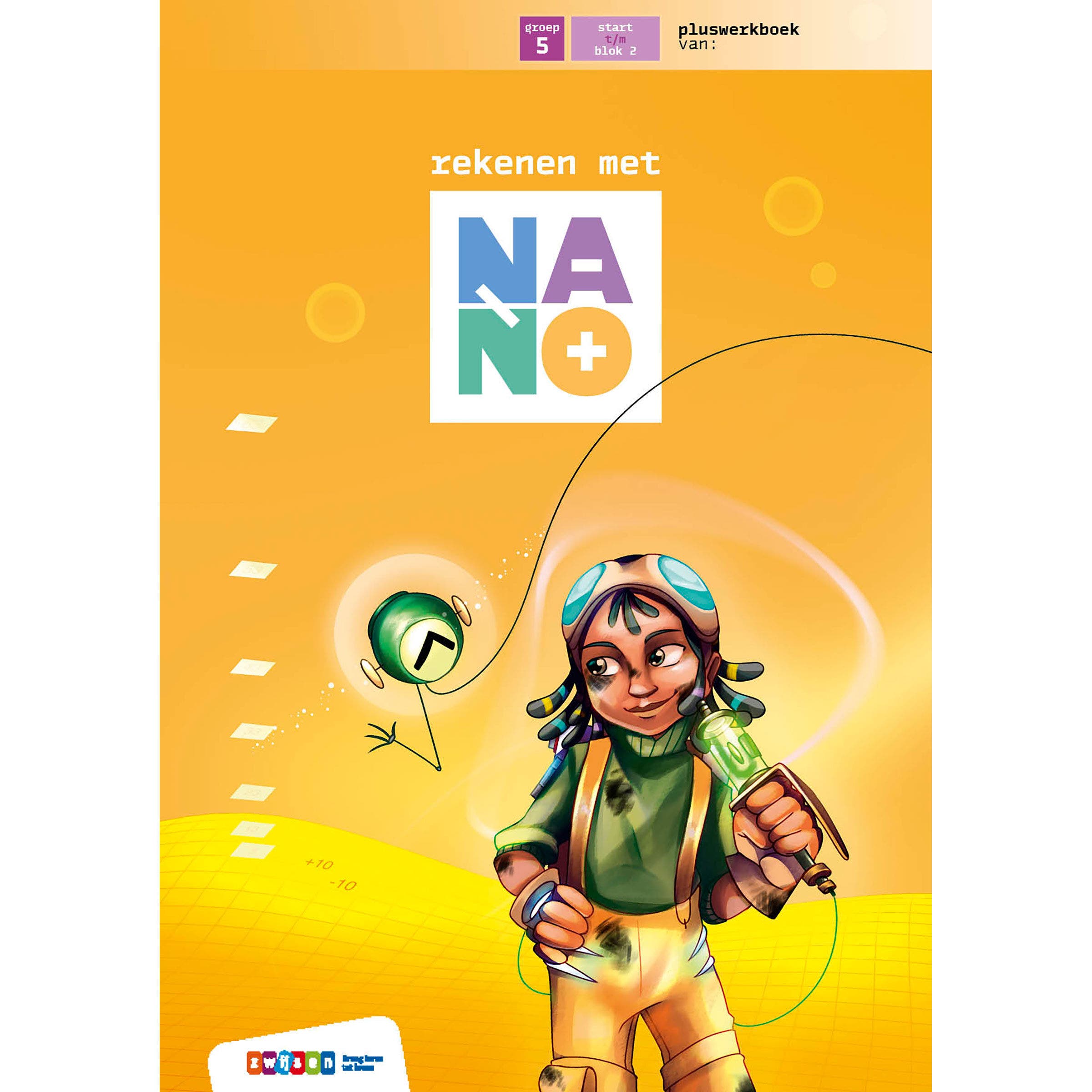 Nano | Groep 6 | Werkboek | Plus deel 1