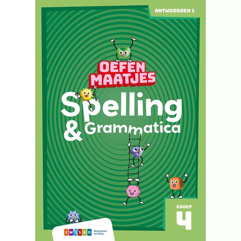 Oefenmaatjes | Spelling & Grammatica | Groep 4 | Antwoordenboek 1