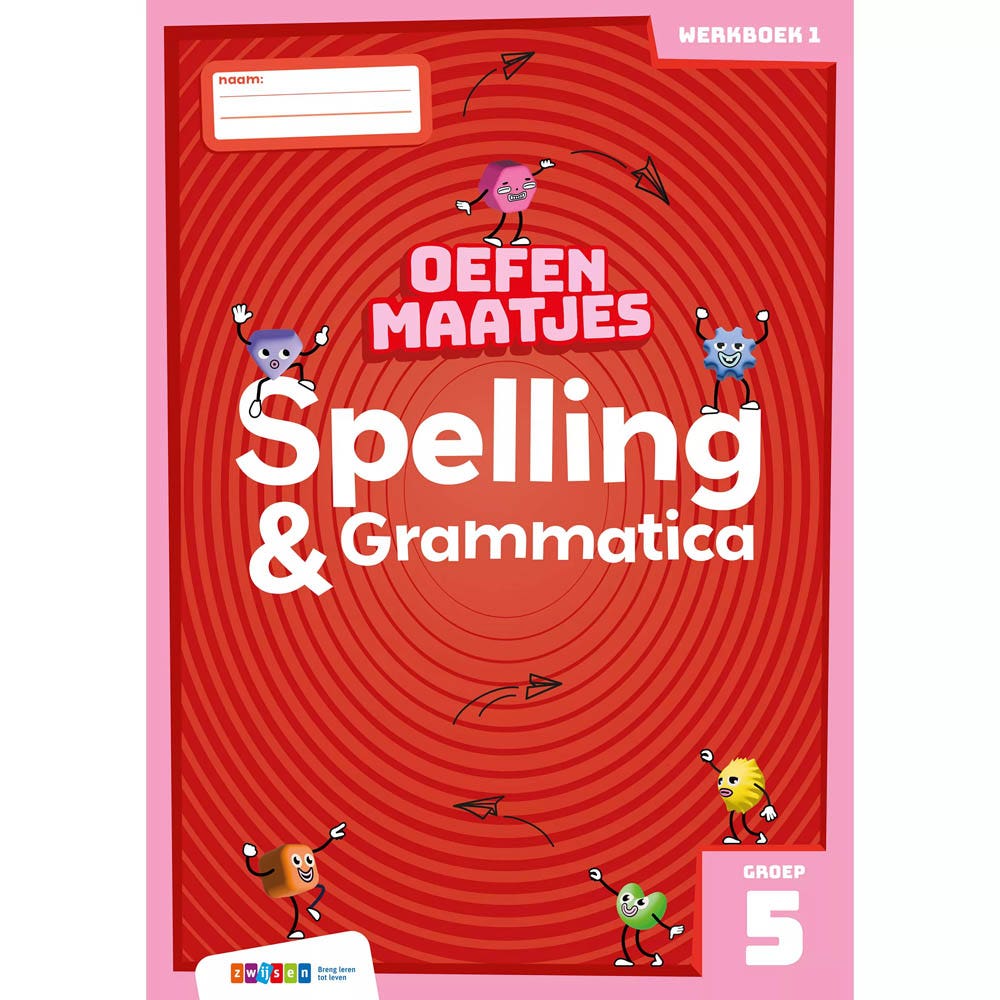 Oefenmaatjes | Spelling & Grammatica | Groep 5 | Werkboek 1