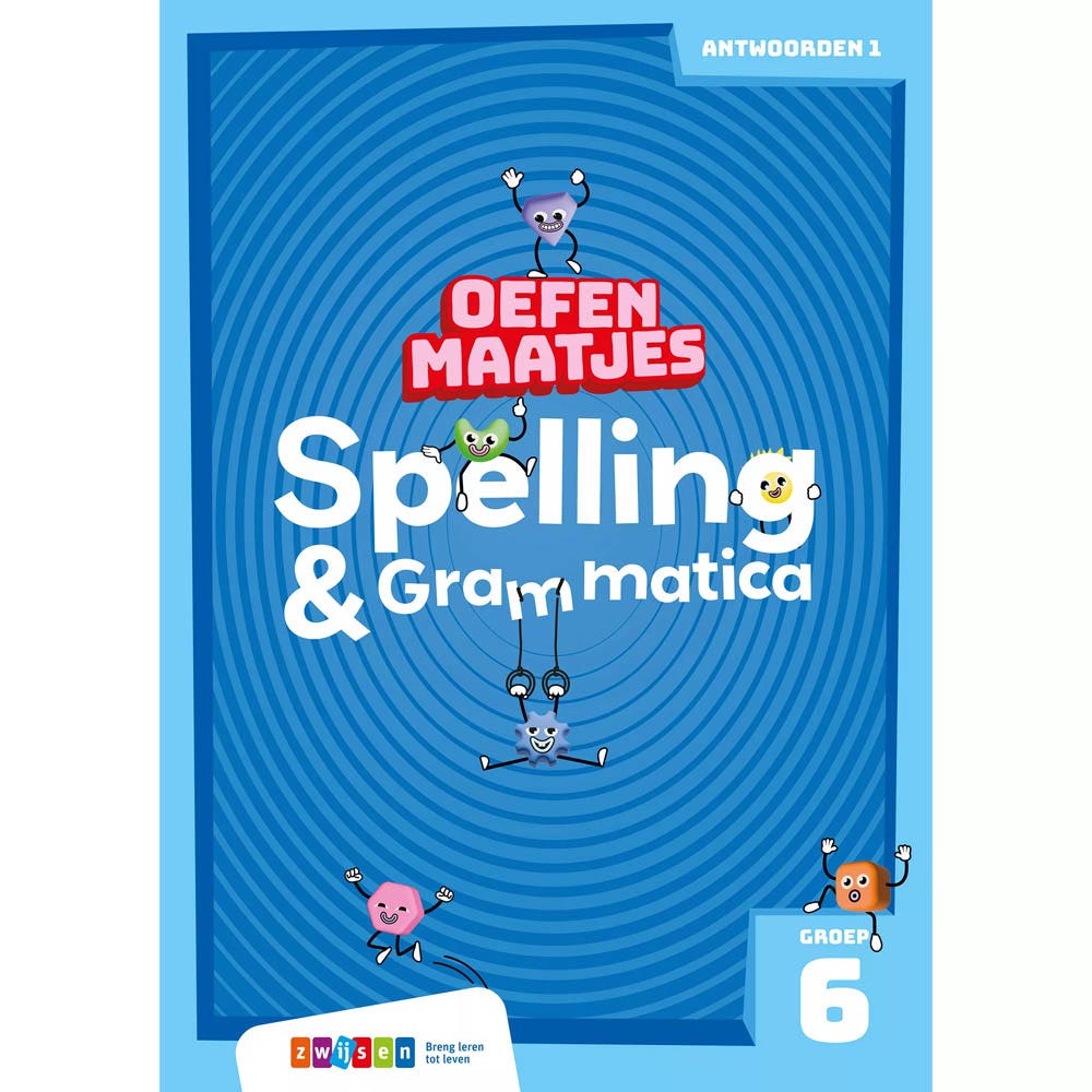 Oefenmaatjes | Spelling & Grammatica | Groep 6 | Antwoordenboek 1