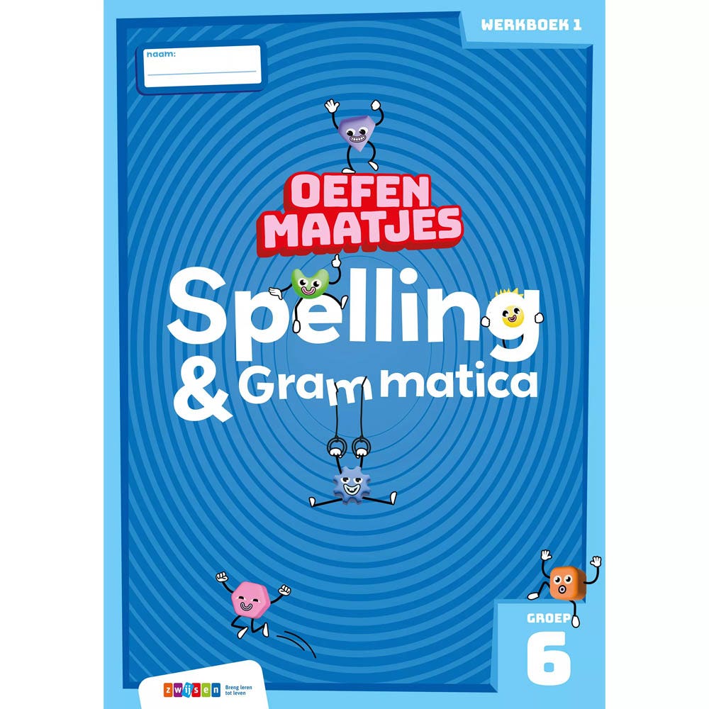 Oefenmaatjes | Spelling & Grammatica | Groep 6 | Werkboek 1