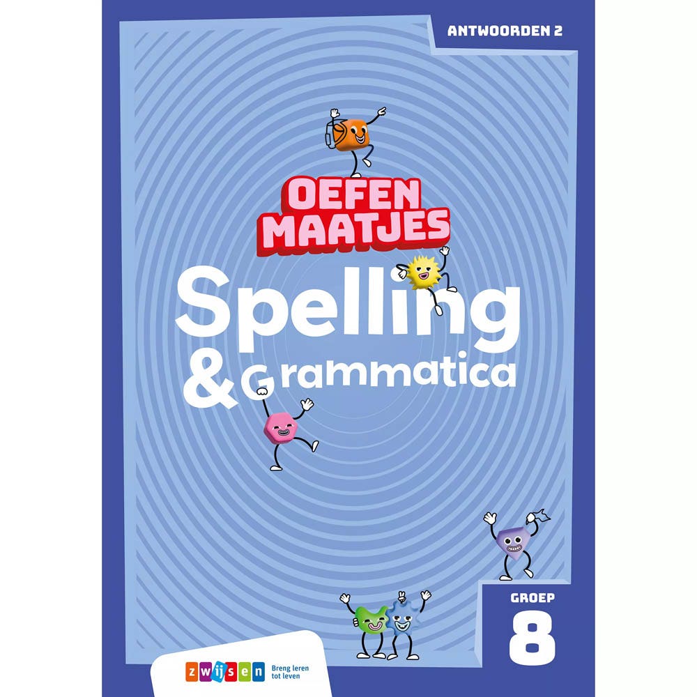 Oefenmaatjes | Spelling & Grammatica | Groep 8 | Antwoordenboek 2