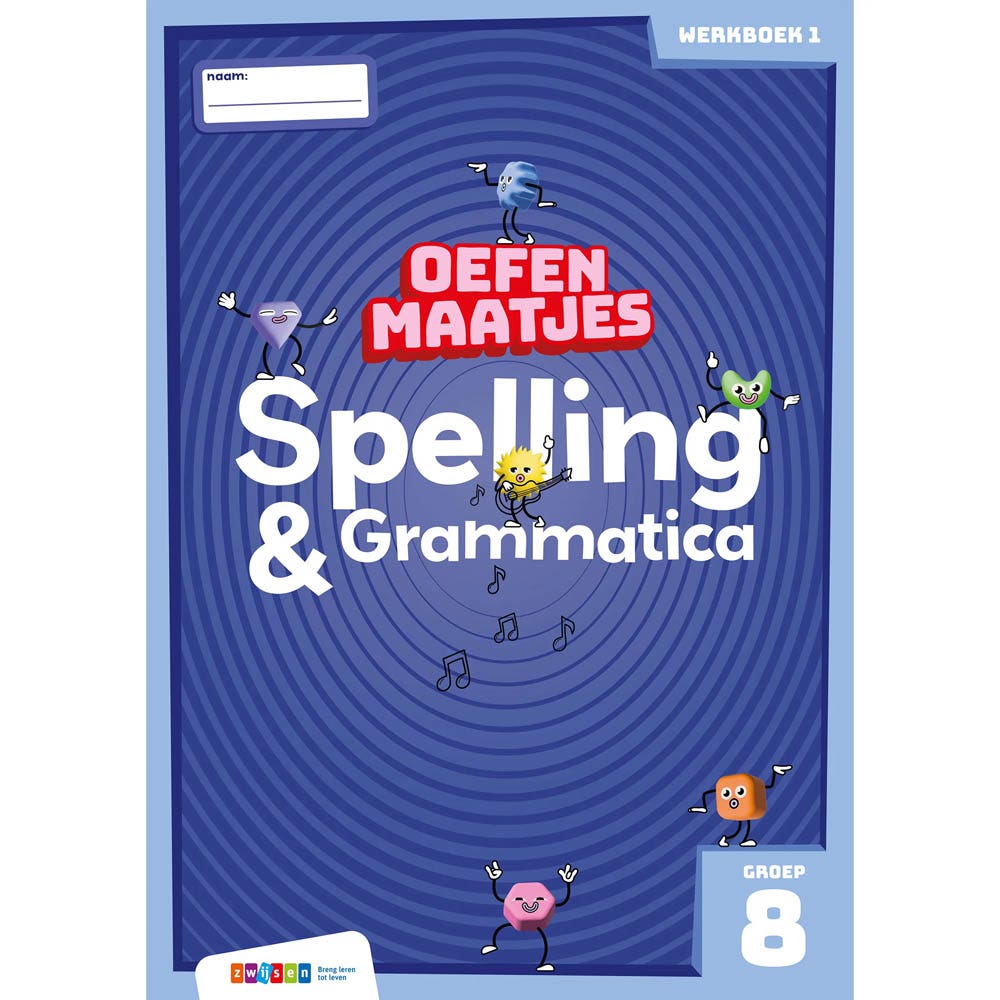 Oefenmaatjes | Spelling & Grammatica | Groep 8 | Werkboek 1