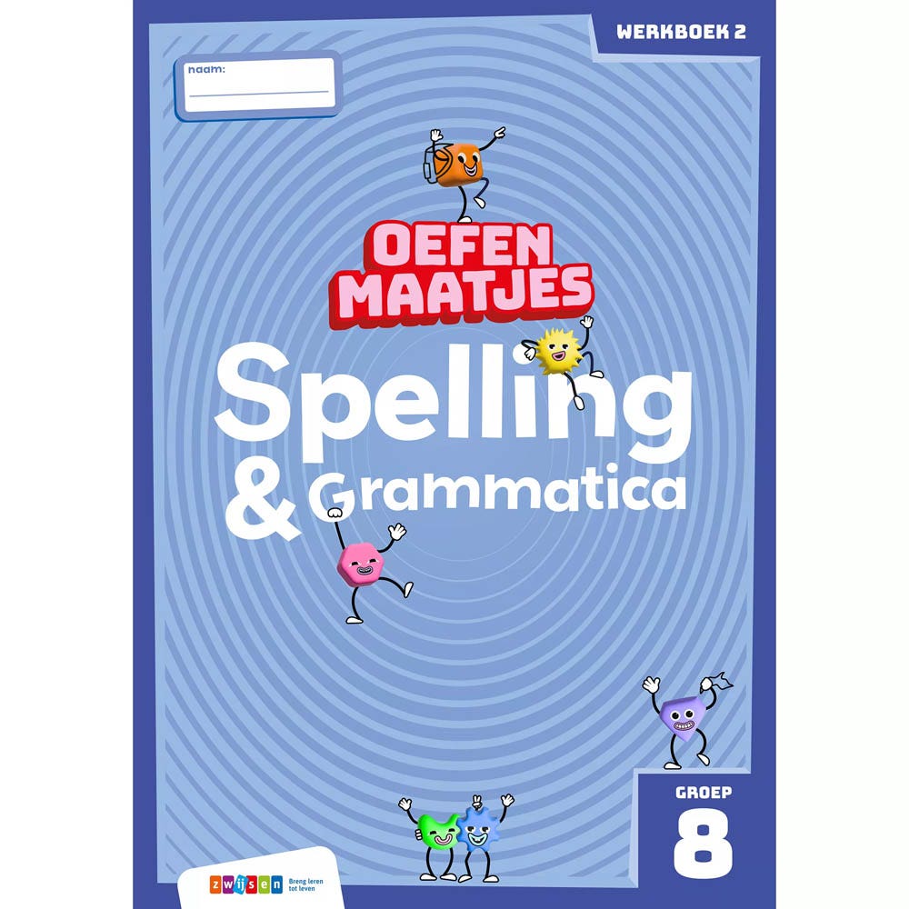 Oefenmaatjes | Spelling & Grammatica | Groep 8 | Werkboek 2