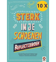 Sterk in je schoenen Reflectieboek - schoolset van 10 boeken