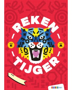 Rekentijger editie 2 - Groep 6 - Werkboek A