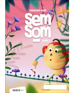 Semsom - Groep 4 - Werkboek - blok 1