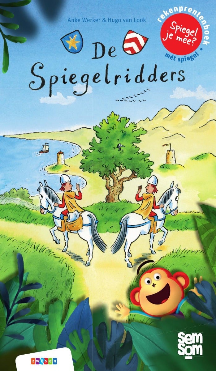 Semsom - Groep 1-2 - De Spiegelridders (prentenboek)