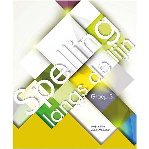 Spelling langs de lijn - Groep 3