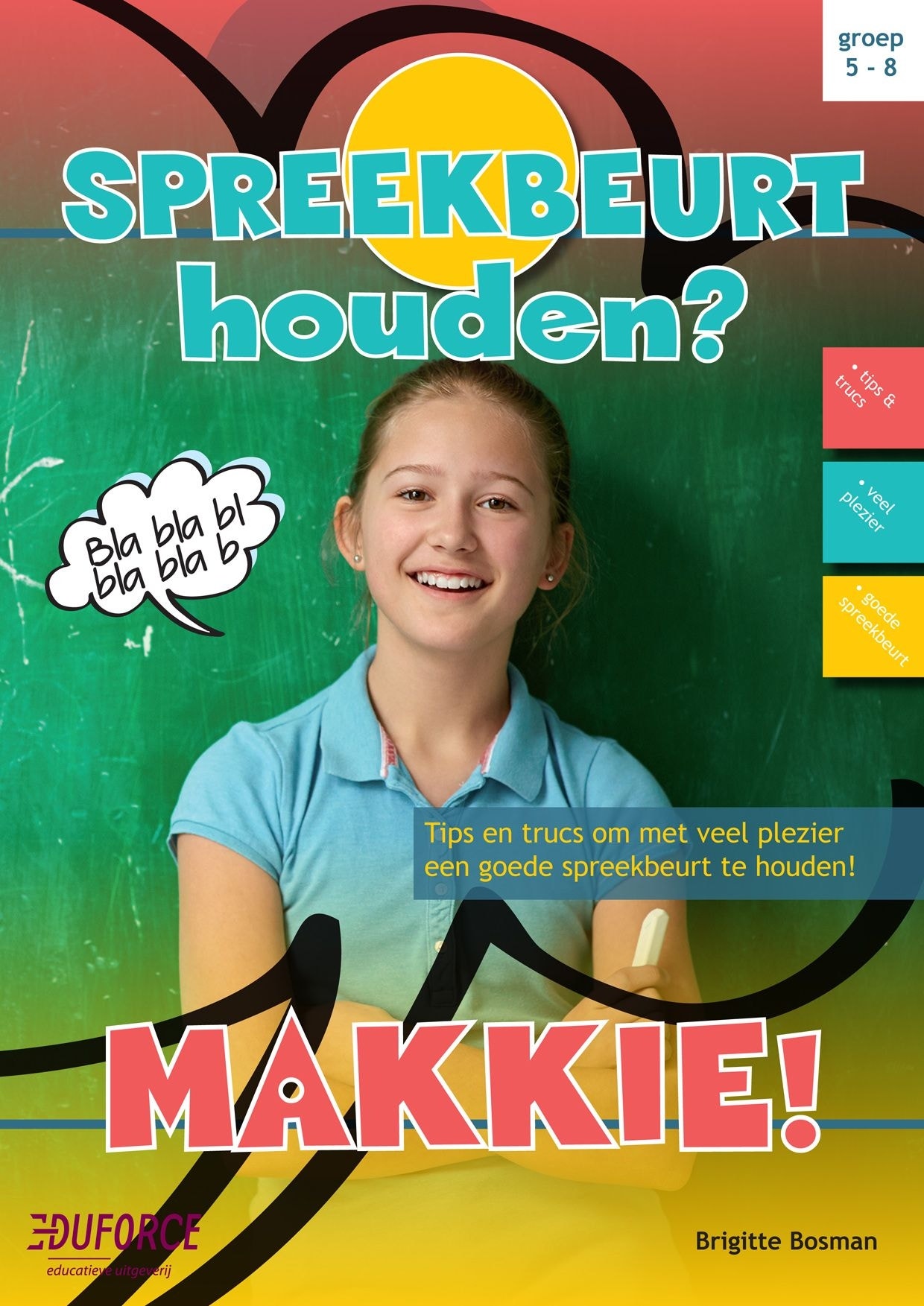 Spreekbeurt houden? Makkie! (los exemplaar)