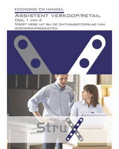 StruX - Assistent verkoop/retail - deel 1 - Voert werk uit bij ontvangst/opslag van goederen/producten