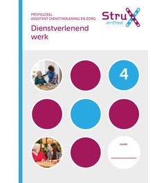 StruX Entree - Assistent dienstverlening en zorg 4 - Dienstverlenend werk