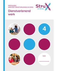 StruX Entree - Assistent dienstverlening en zorg 4 - Dienstverlenend werk
