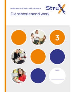 StruX - Werken in Dienstverlening en zorg B