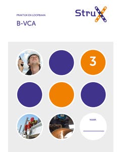 StruX - Praktijk en loopbaan - B-VCA 3