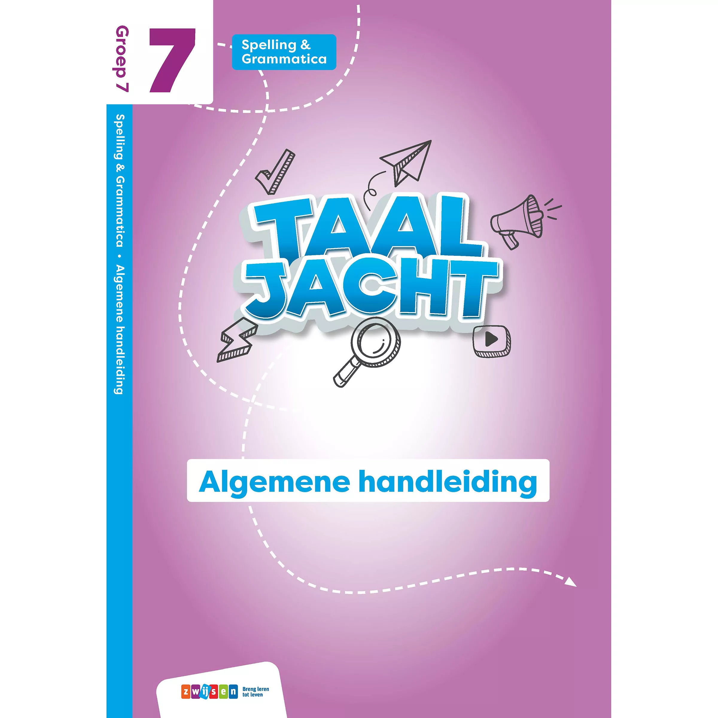 Taaljacht | Spelling en Grammatica | Groep 7 | Handleiding blok 1-8