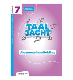Taaljacht | Spelling en Grammatica | Groep 7 | Handleiding blok 1-8