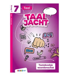 Taaljacht | Taal | Groep 7 | Toetsboek woordenschat
