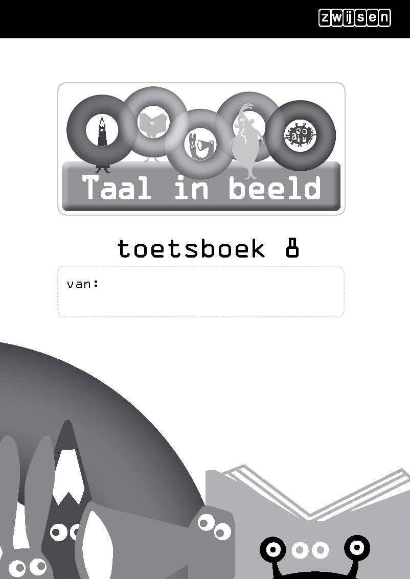 Taal in beeld - versie 2 (2013) Taal jaargroep 8 Toetsboek 8 (in 5-voud)
