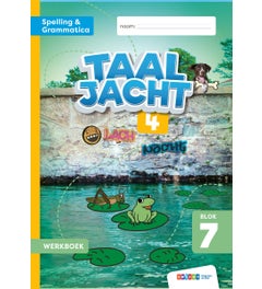 Taaljacht - Groep 4 - Spelling en Grammatica - Werkboek - Blok 7-8
