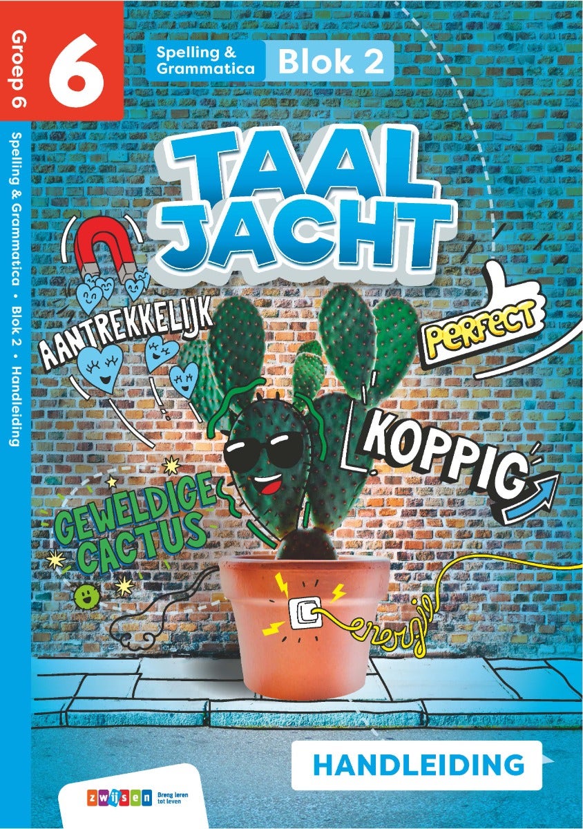 Taaljacht - Groep 6 - Spelling en Grammatica - Handleiding - Blok 1-8